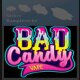 Bad Candy